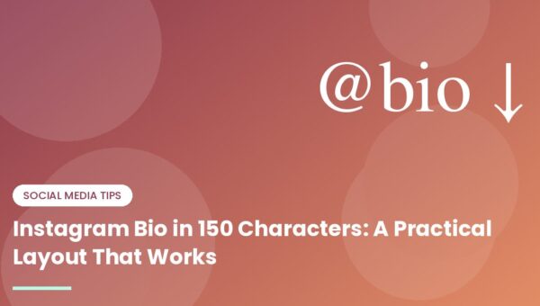 Instagram Bio in 150 Characters: A Practical Layout That Works - illustration