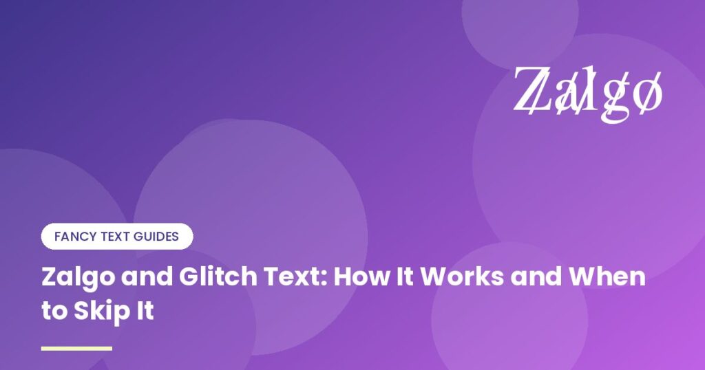 Zalgo and Glitch Text: How It Works and When to Skip It - illustration